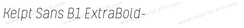 Kelpt Sans B1 ExtraBold字体转换